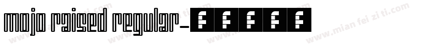 Mojo Raised Regular字体转换
